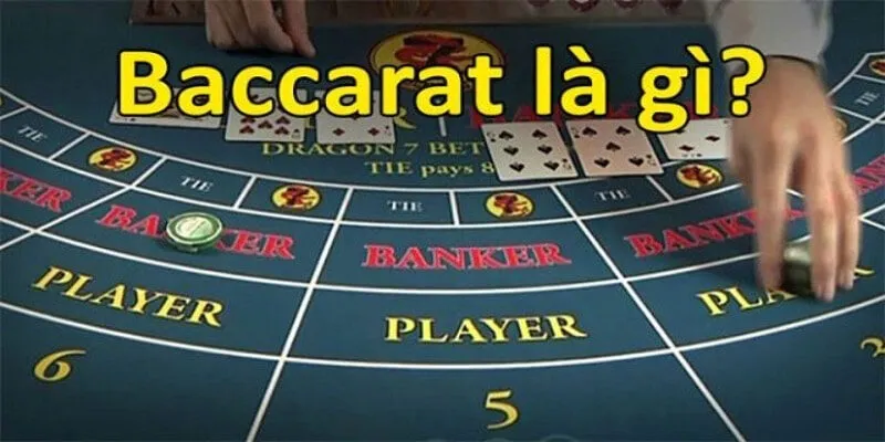 Giải mã baccarat là gì và mẹo chơi luôn thắng