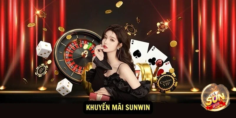 Đừng bỏ qua mẹo để tối ưu tiền thưởng với Khuyến mãi Sunwin