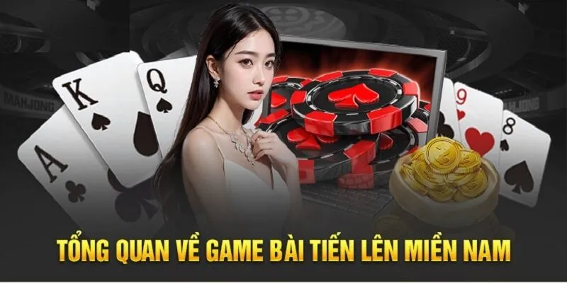 Giới thiệu Tiến lên miền Nam đổi thưởng