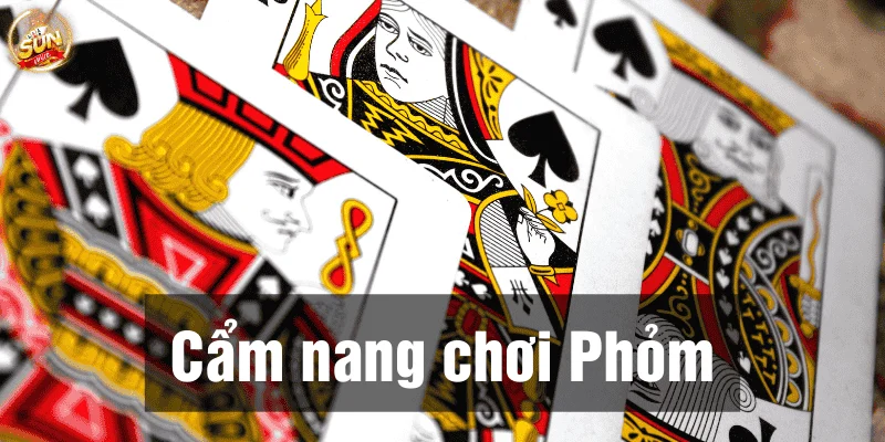 Giới thiệu bộ mẹo chơi phỏm online hiệu quả