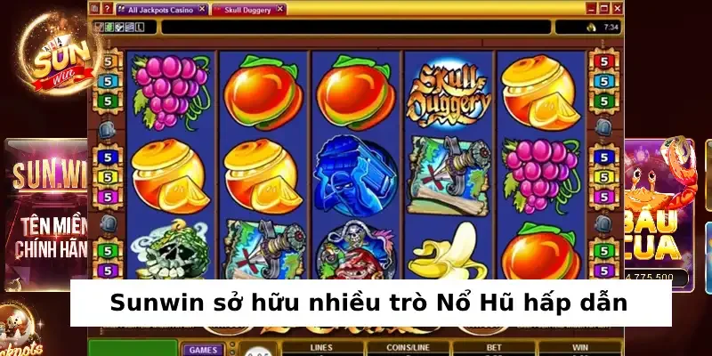 Danh mục game đa dạng tạo nên sức hút của Nổ Hũ Sunwin