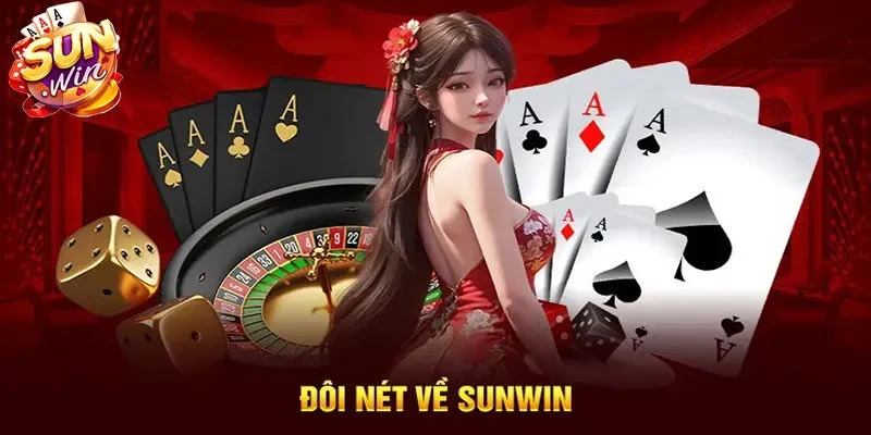 Giới thiệu đôi nét về nhà cái uy tín Sunwin