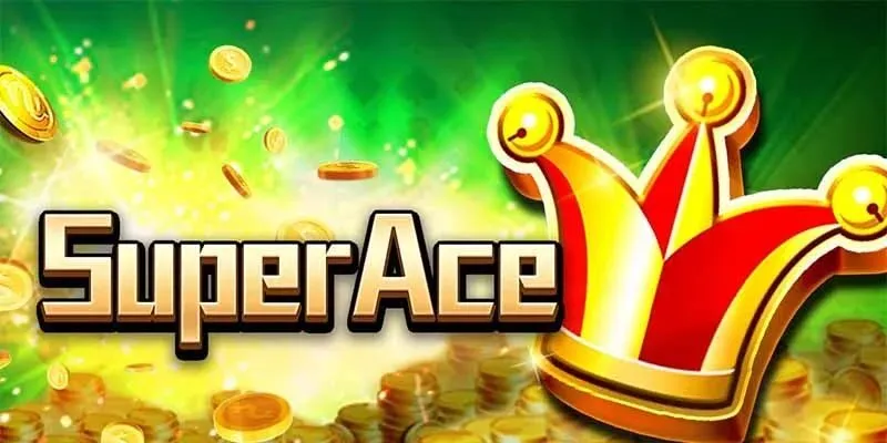 Super Ace Sunwin là trò chơi Jackpot đỉnh cao